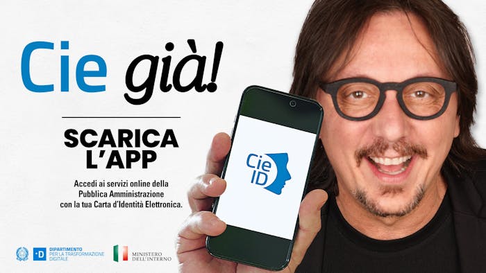 Campagna istituzionale "CIE già", claim e volto del testimonial con logo dell'app CieID