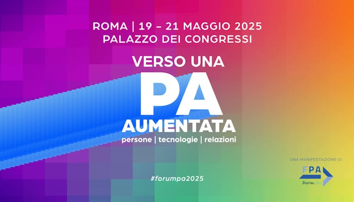 la locandina di forumpa 2025 con scritto "Verso una PA aumentata"